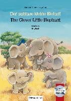 Der schlaue kleine Elefant Volk Katharina E., Flad Antje