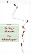 Der Schneeleopard Aitmatow Tschingis