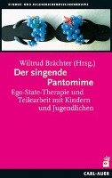 Der singende Pantomime Auer-System-Verlag Carl-, Carl-Auer Verlag Gmbh
