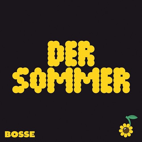 Der Sommer Bosse