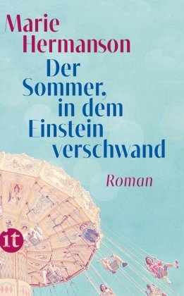 Der Sommer, in dem Einstein verschwand Insel Verlag