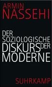 Der soziologische Diskurs der Moderne Nassehi Armin