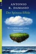 Der Spinoza-Effekt Damasio Antonio R.