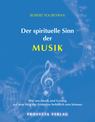 Der spirituelle Pfad der Musik Prosveta Verlag und Versandbuchhandel