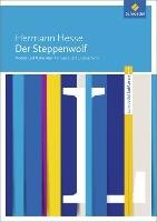 Der Steppenwolf: Module und Materialien für den Literaturunterricht Hesse Hermann