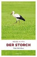 Der Storch Hesse Thomas, Wirth Renate