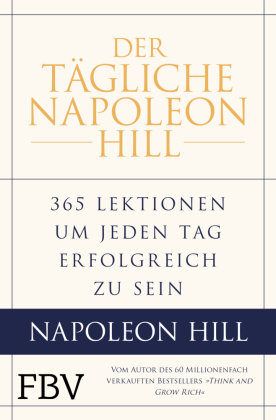 Der tägliche Napoleon Hill FinanzBuch Verlag
