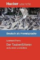 Der Taubenfütterer und andere Geschichten Thoma Leonhard