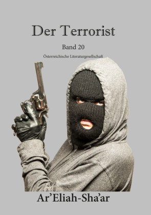 Der Terrorist Europäische Verlagsgesellschaften