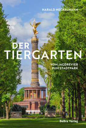 Der Tiergarten Berlin Edition im bebra verlag