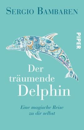 Der träumende Delphin Piper