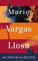 Der Traum des Kelten Llosa Mario Vargas