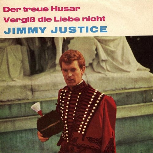 Der treue Husar Jimmy Justice
