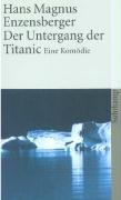 Der Untergang der Titanic Enzensberger Hans Magnus