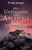 Der Untergang von Atlantis Frank Joseph