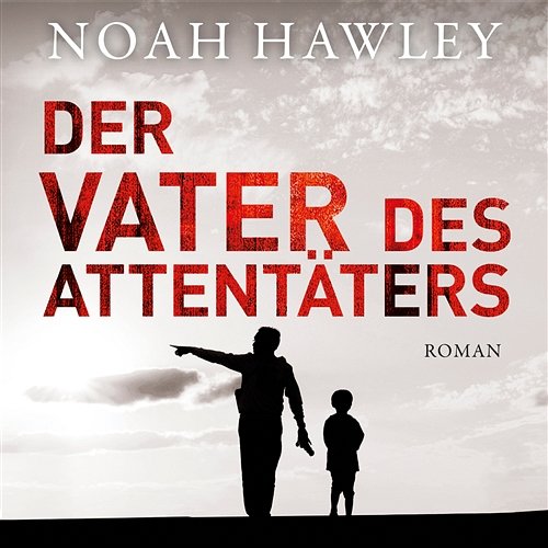 Der Vater des Attentäters, Kapitel 88 Noah Hawley