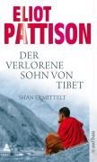 Der verlorene Sohn von Tibet Pattison Eliot