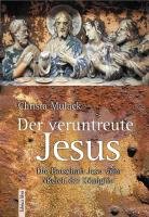 Der veruntreute Jesus Mulack Christa