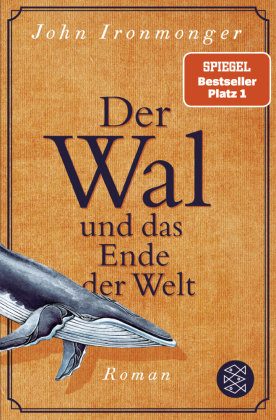 Der Wal und das Ende der Welt Fischer Taschenbuch Verlag