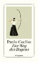 Der Weg des Bogens Coelho Paulo