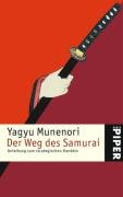 Der Weg des Samurai Munenori Yagyu