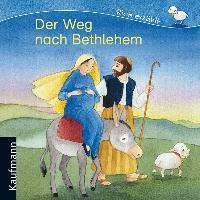 Der Weg nach Bethlehem Mauder Katharina