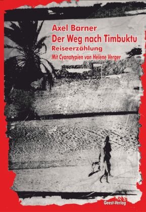 Der Weg nach Timbuktu Geest Verlag