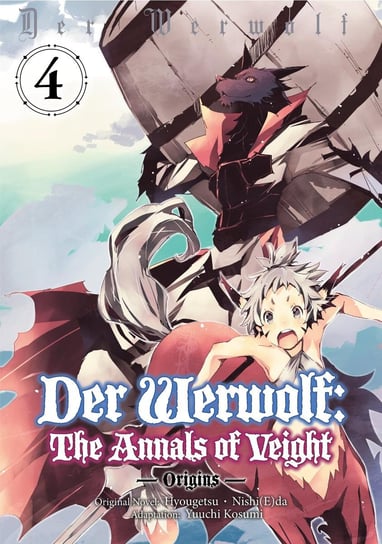 Der Werwolf: The Annals of Veight. Origins. Volume 4 Hyougetsu