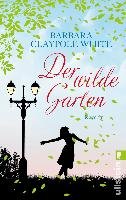 Der wilde Garten Claypole White Barbara