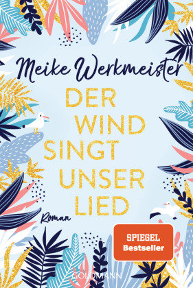 Der Wind singt unser Lied Goldmann Verlag