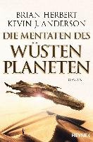 Der Wüstenplanet - Great Schools of Dune 02. Die Mentaten des Wüstenplaneten Herbert Brian, Anderson Kevin J.
