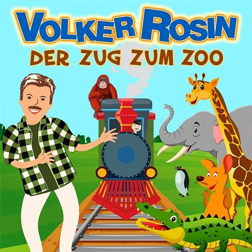 Der Zug zum Zoo Volker Rosin