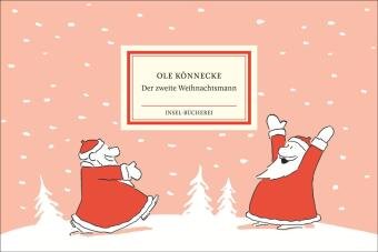 Der zweite Weihnachtsmann Insel Verlag