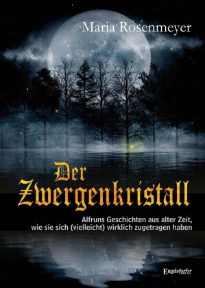 Der Zwergenkristall Engelsdorfer Verlag