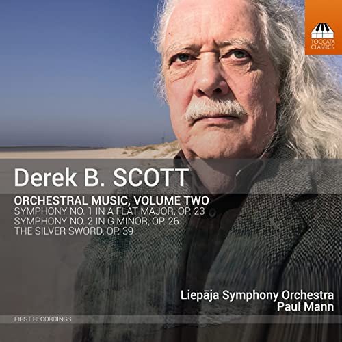 Derek B. Scott Orchestral Music / Vol. 2 Liepaja Symphony Orchestra