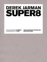Derek Jarman. Super8 Jarman Derek