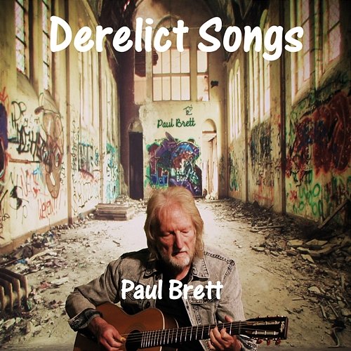Derelict Songs Paul Brett