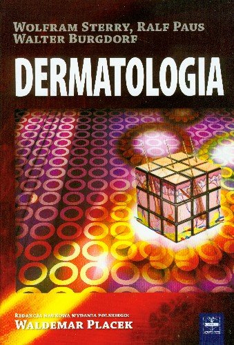 Dermatologia Sterry Wolfram, Paus Ralf, Burgdorf Walter