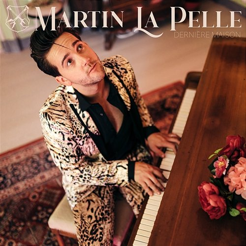 Dernière Maison Martin La Pelle