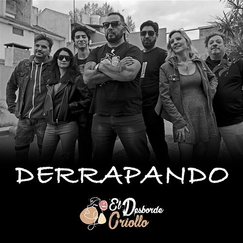 Derrapando El Desborde Criollo