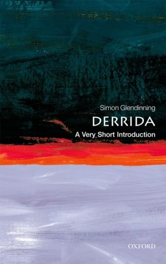 Derrida: A Very Short Introduction Simon Glendinning