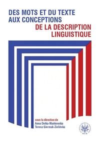 Des Mots Et Du Texte Aux Conceptions De La Description Linguistique Opracowanie zbiorowe