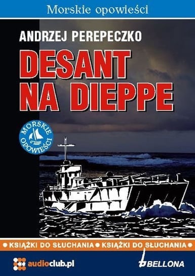 Desant na Dieppe Perepeczko Andrzej