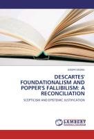 Descartes' Foundationalism And Popper'S Fallibilism: A Reconciliation Ekong Joseph