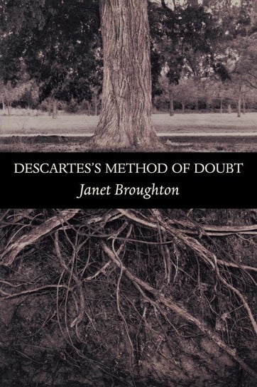 Descartes's Method of Doubt Broughton Janet