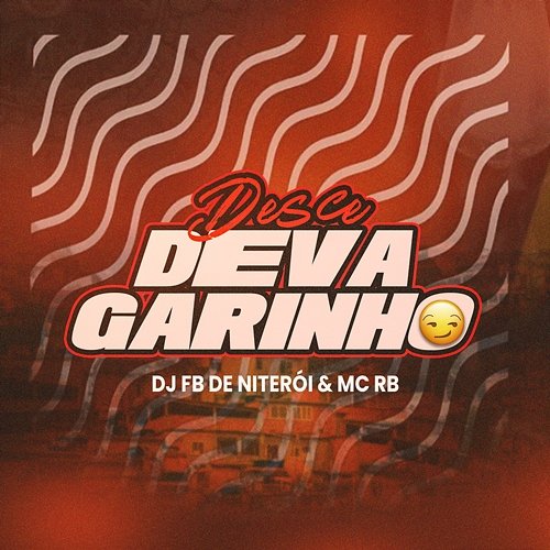 Desce Devagarinho Mc RB, DJ Fb De Niteroi