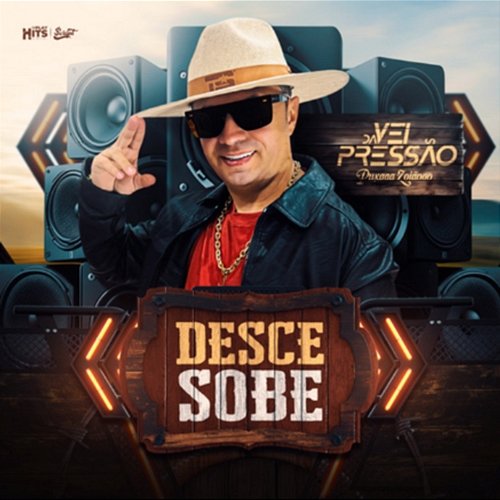 Desce Sobe Véi Da Pressão