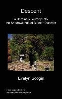 Descent - A Heroine's Journey Scogin Evelyn