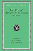 Description of Greece, Volume II: Books 3-5 (Laconia, Messenia, Elis 1) Pausanias, Pausanias Thomas