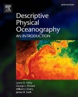 Descriptive Physical Oceanography Talley Lynne D., Pickard George L., Emery William J., Swift James H.